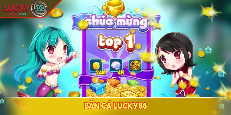 Bắn cá LUCKY88
