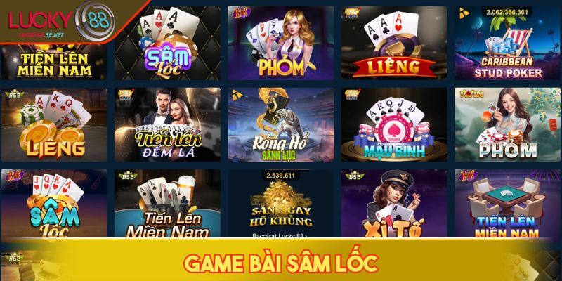 Game Bài Sâm Lốc - Cách Chặt Bài & Xử Lý Tình Huống Khó 1 Game bài Sâm Lốc